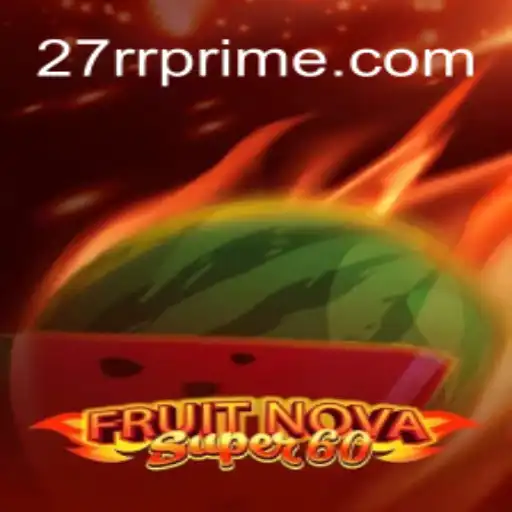 Explorando o Universo de FruitNovaSuper60: Regras e Como Jogar
