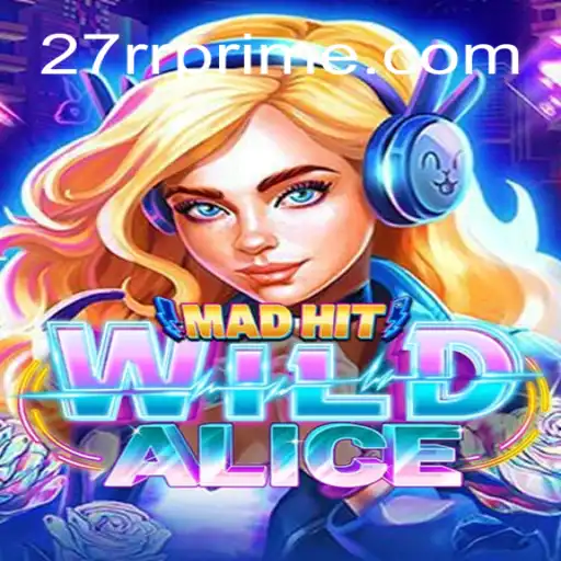 Descubra o Fascinante Mundo de MadHitWildAlice: Uma Aventura Inovadora