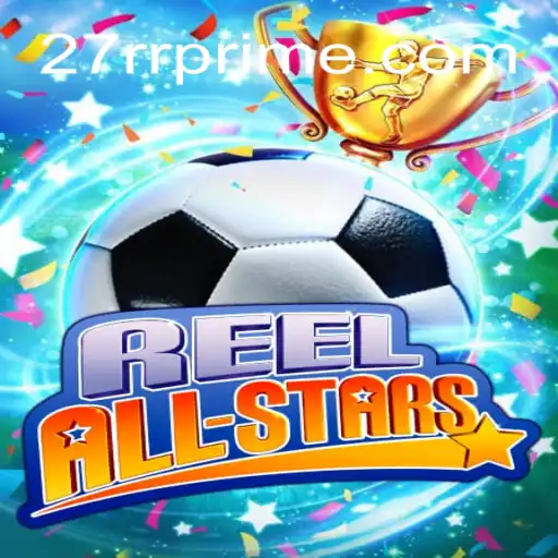 ReelAllStars: Mergulhe no Mundo Emocionante do Jogo 27RR